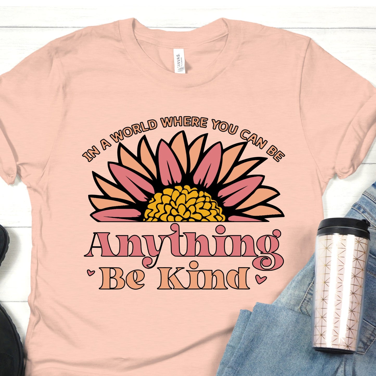 In a World Where You Can Be Anything, Be Kind