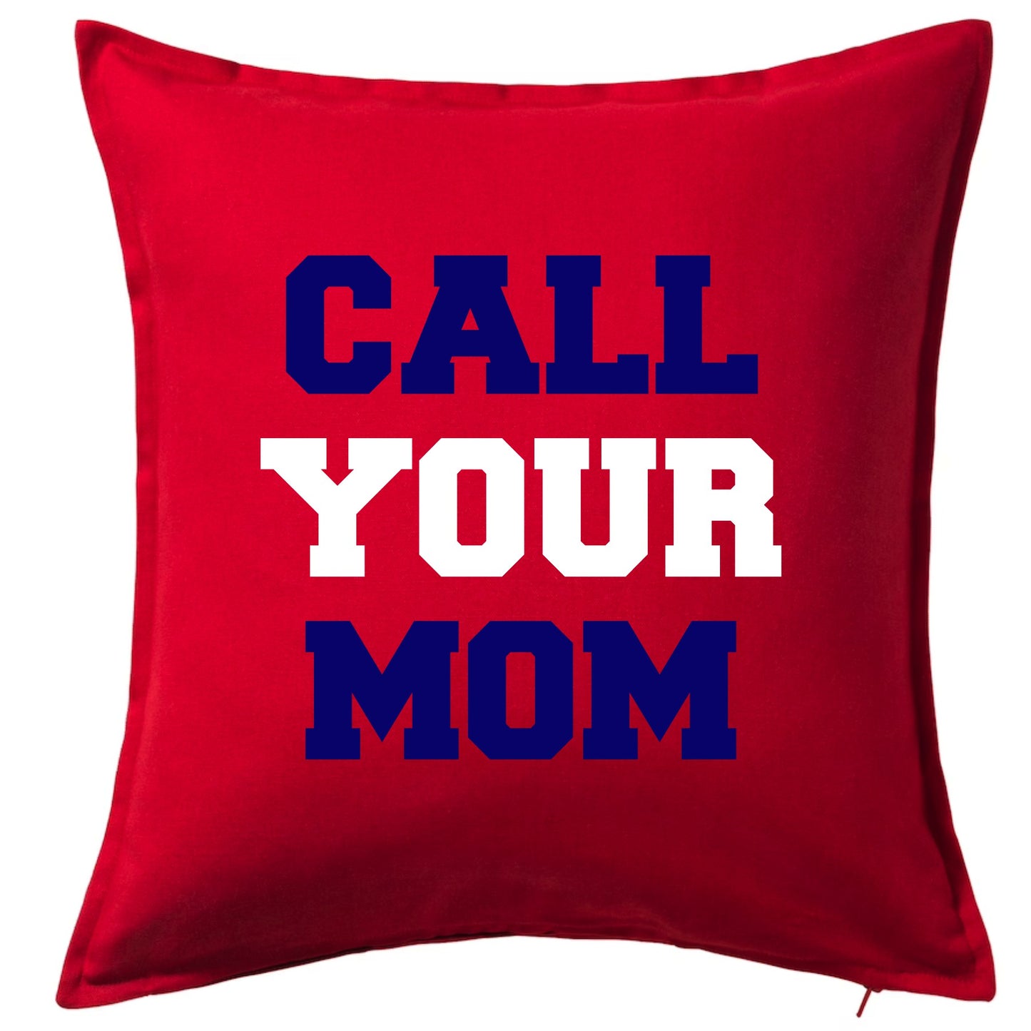 Call Your Mom Pillow